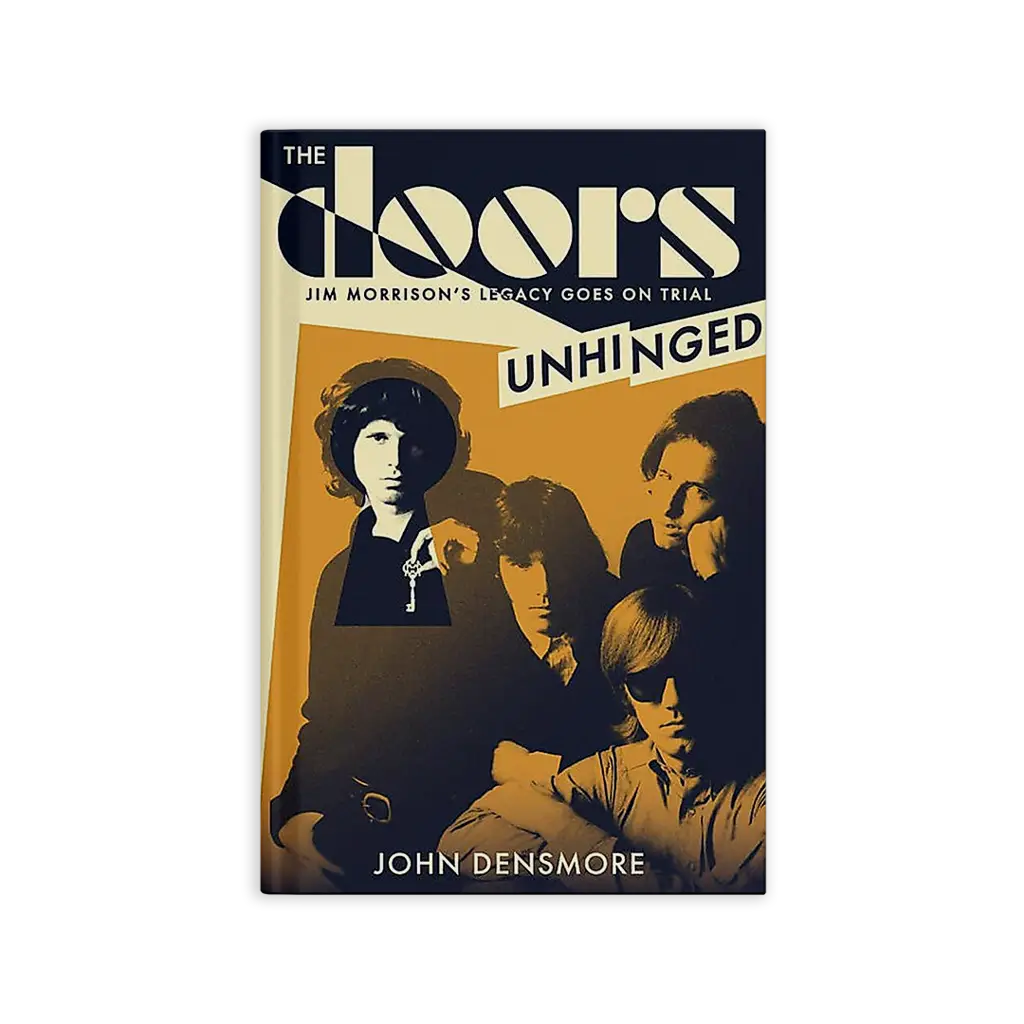 Album artwork for The Doors Unhinged: Jim Morrison's Legacy Goes on Trial by John Densmore