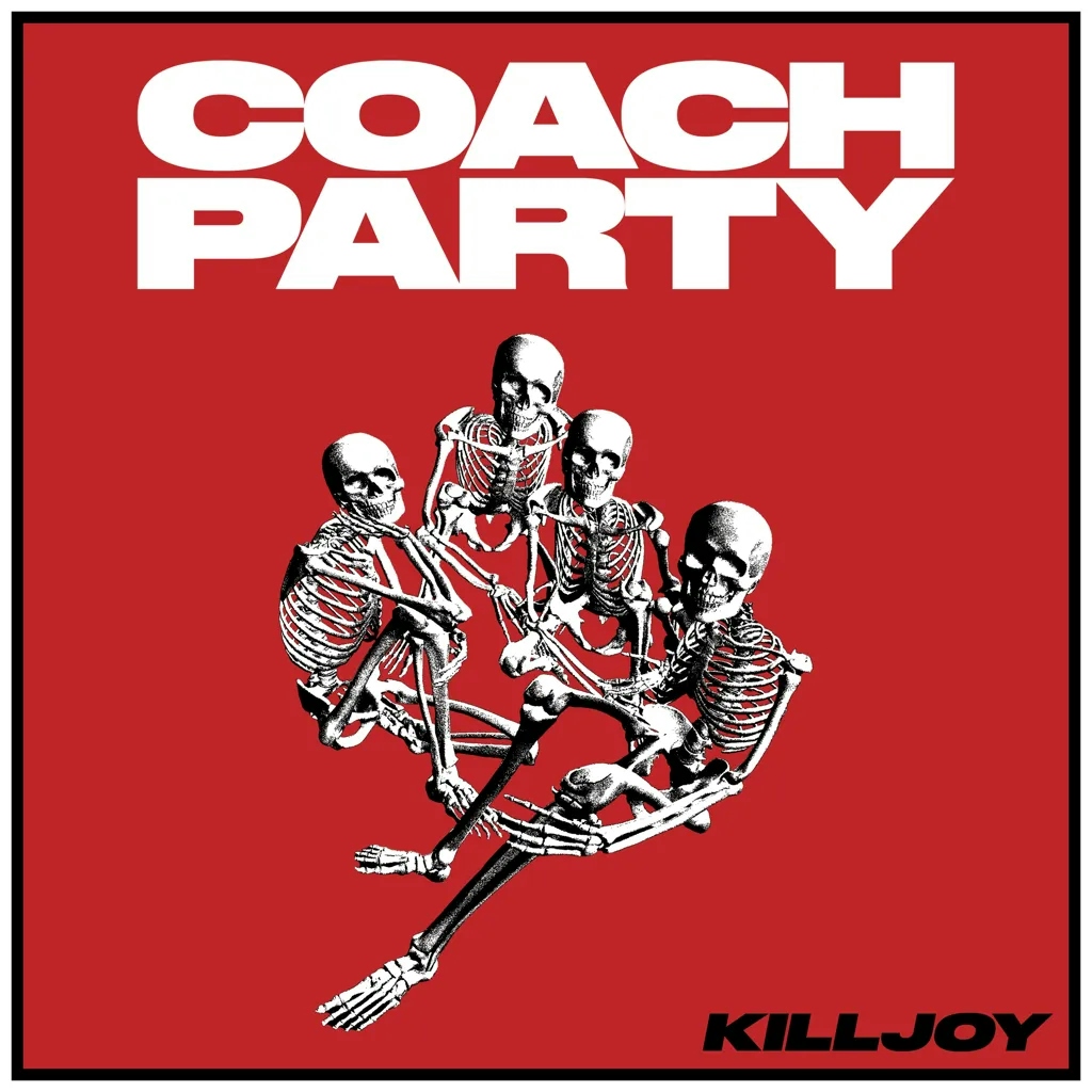 Album artwork for Killjoy by Coach Party