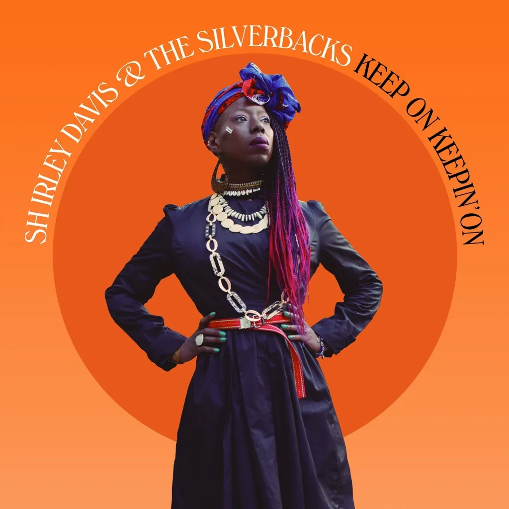 Album artwork for Keep On Keepin' On by Shirley Davis and the Silverbacks
