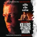 Album artwork for Killers of the Flower Moon by Robbie Robertson