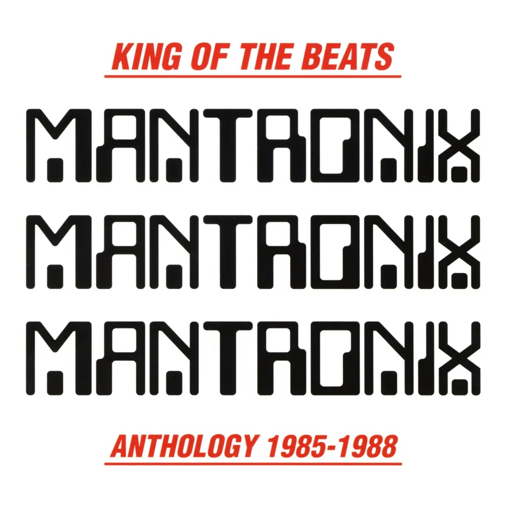 Album artwork for King Of The Beats by Mantronix