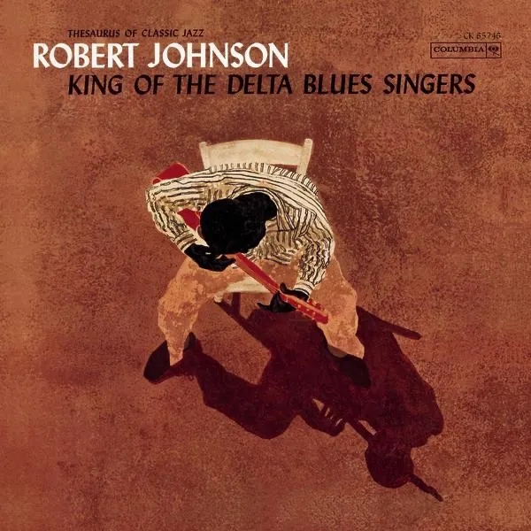 Album artwork for King Of The Delta Blues Singers Vols 1 + 2 by Robert Johnson