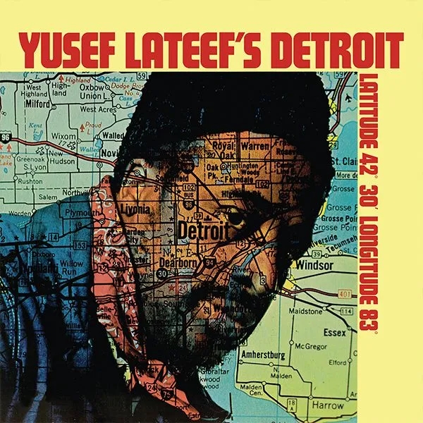 Album artwork for Yusef Lateef's Detroit Latitude 42° 30' Longitude 83° by Yusef Lateef