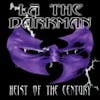 Album artwork for Heist of the Century by LA The Darkman