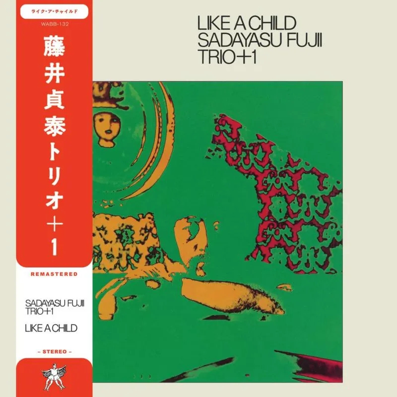 Album artwork for Like A Child by Sadayasu Fujii Trio