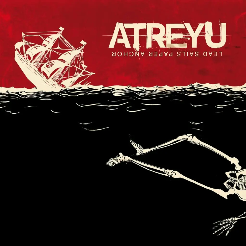Album artwork for Lead Sails Paper Anchor by Atreyu