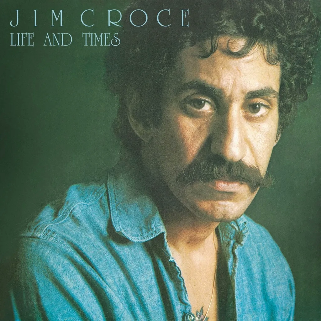 Album artwork for Life and Times (50th Anniversary) by Jim Croce