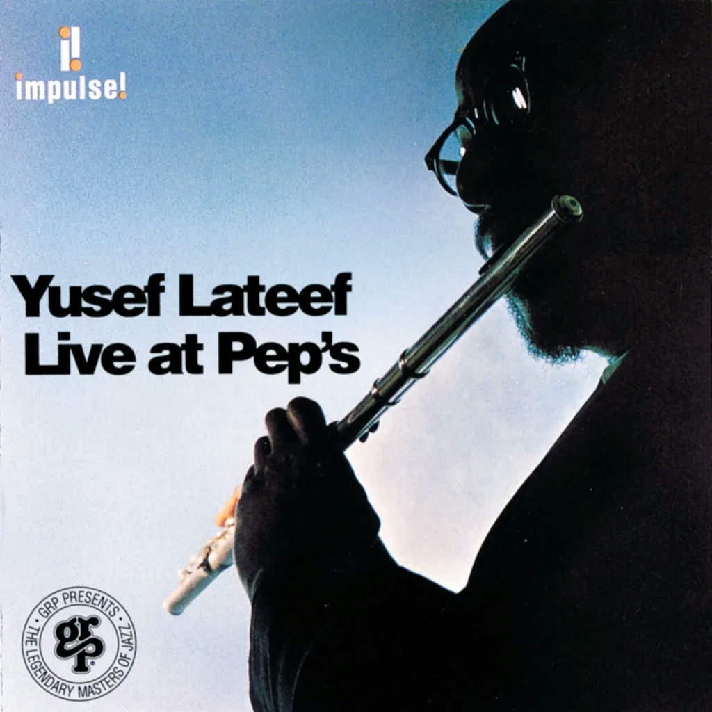 Album artwork for Live At Pep's by Yusef Lateef