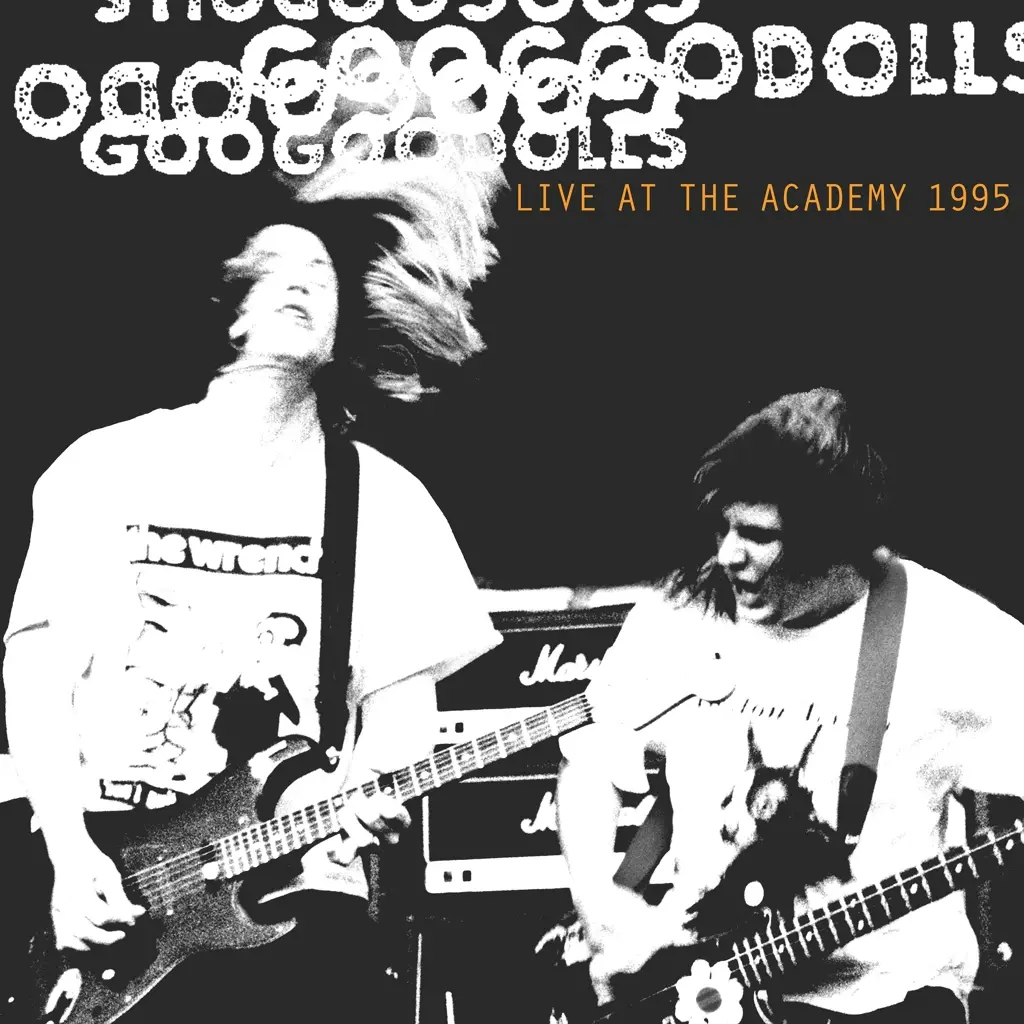 Album artwork for Live at the Academy 1995 by The Goo Goo Dolls