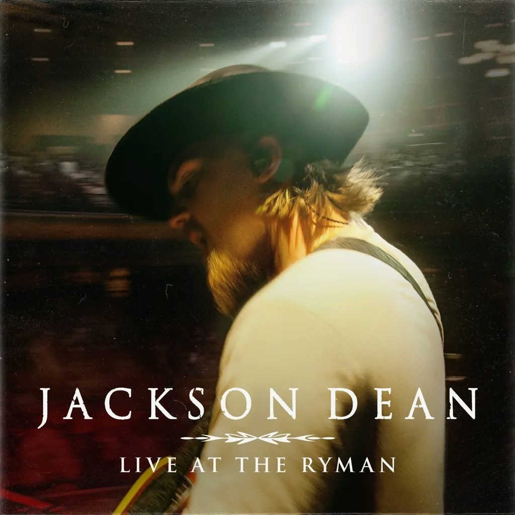 Album artwork for Live At The Ryman by Jackson Dean