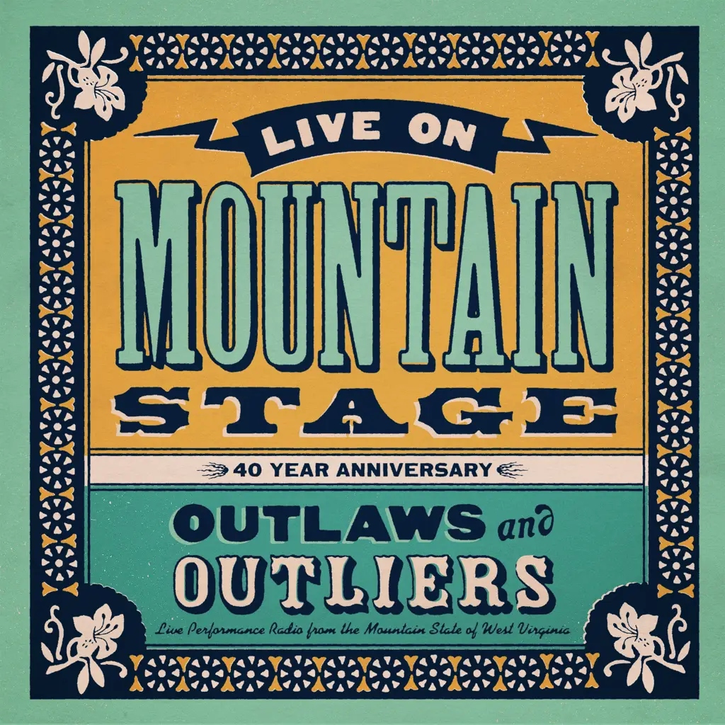 Album artwork for Live On Mountain Stage: Outlaws & Outliers by Various Artists