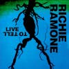 Album artwork for Live To Tell by Richie Ramone