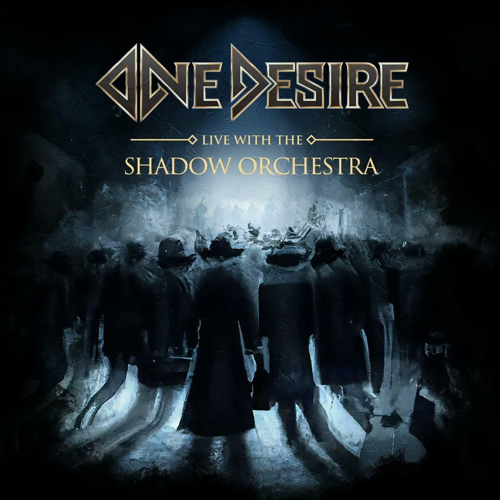 Album artwork for Live With The Shadow Orchestra by One Desire