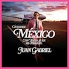 Album artwork for México con Escalas en Mi Corazón (Ciudades) by Juan Gabriel
