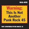 Album artwork for Not Another Punk Rock 45 by Mal-One