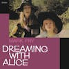 Album artwork for Dreaming With Alice by Mark Fry