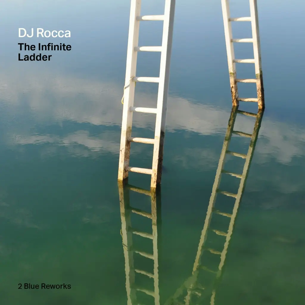Album artwork for The Infinite Ladder / 2Blue Reworks by Dj Rocca