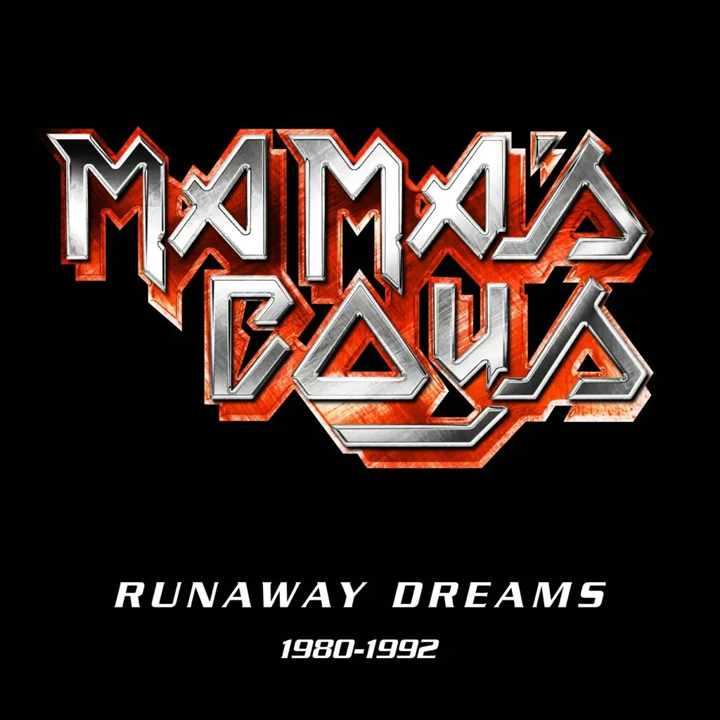 Album artwork for Runaway Dreams 1980-1992 by Mama’s Boys