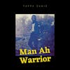 Album artwork for Man Ah Warrior by Tapper Zukie