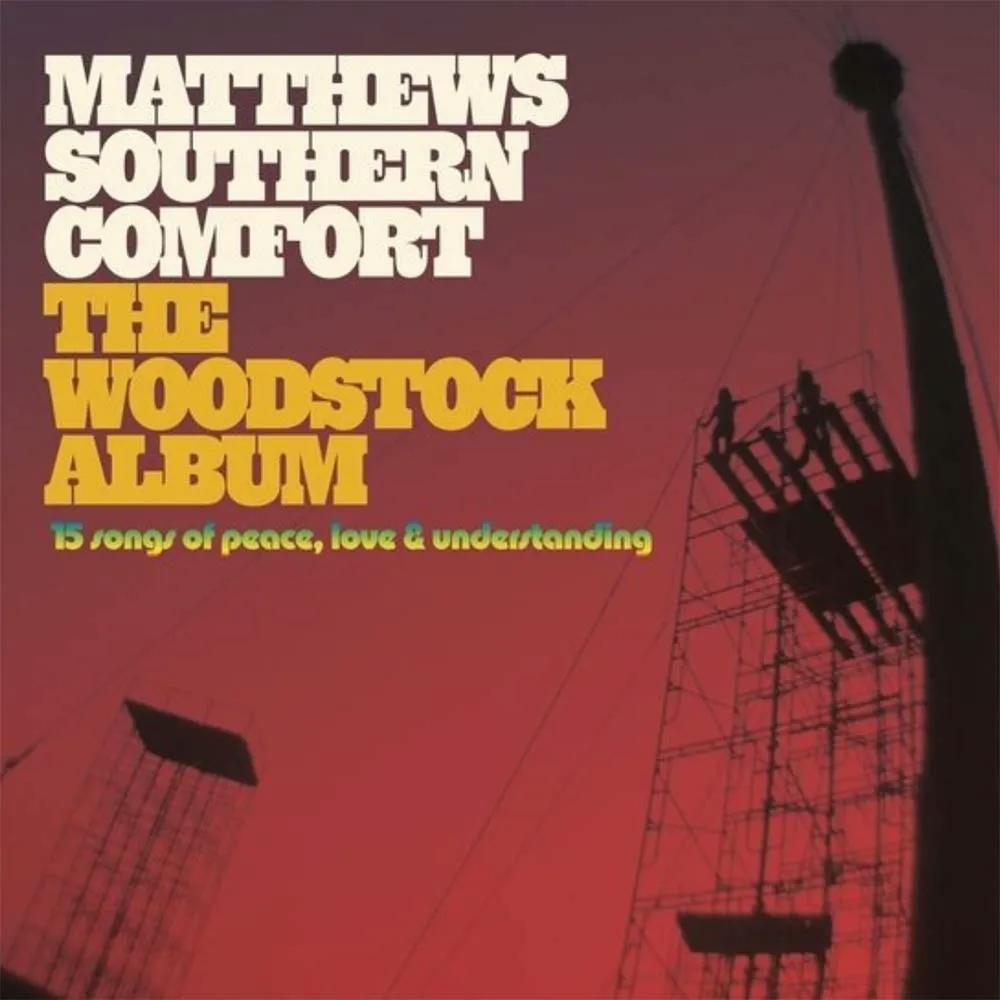 Album artwork for The Woodstock Album by Matthew's Southern Comfort