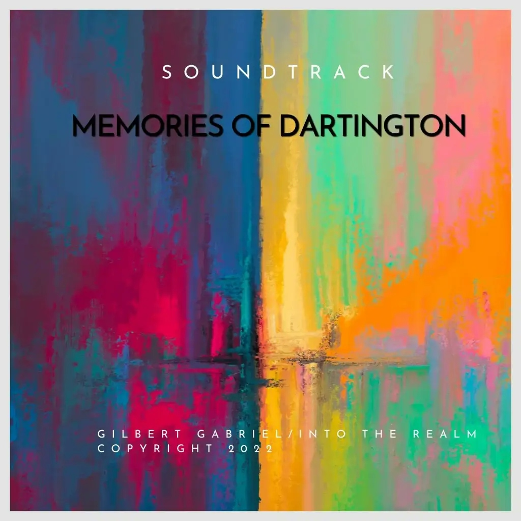 Album artwork for Memories Of Dartington by Gilbert Gabriel, Into The Realm