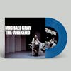 Album artwork for The Weekend - RSD 2024 by Michael Gray