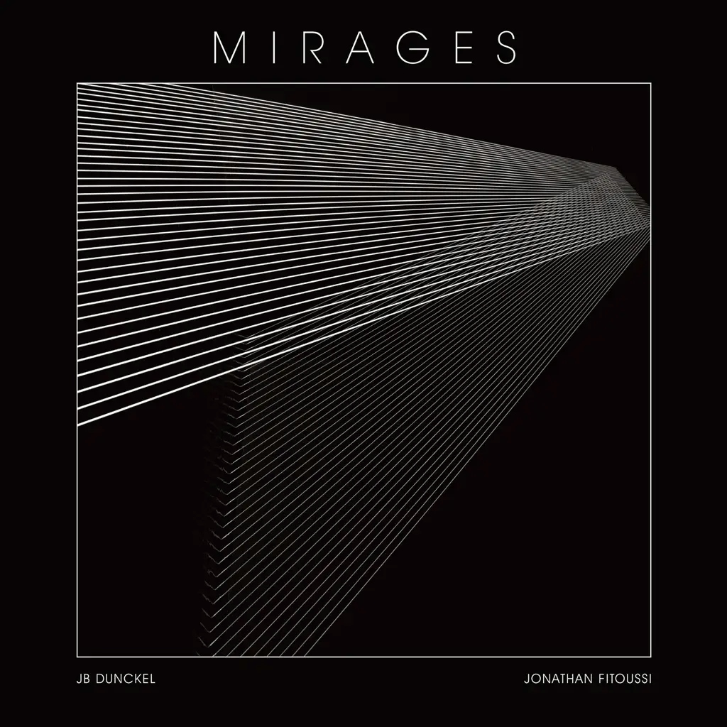 Album artwork for Mirages by JB Dunckel and Jonathan Fitoussi 