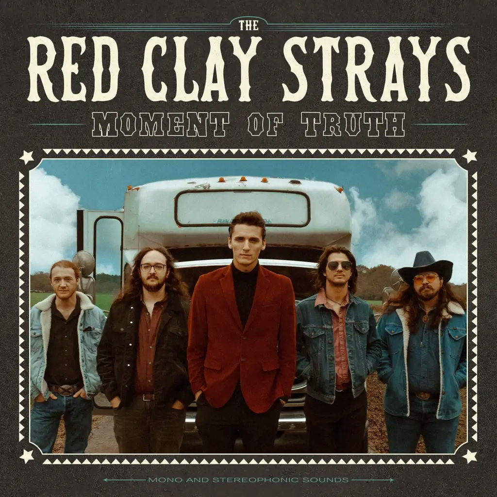Album artwork for Moment Of Truth by The Red Clay Strays