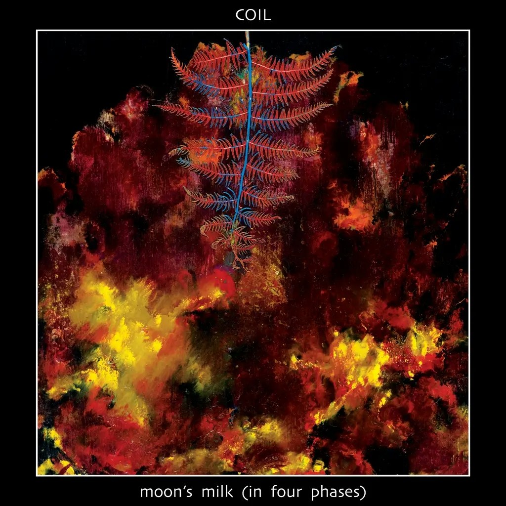 Album artwork for Moon's Milk (In Four Phases) by Coil