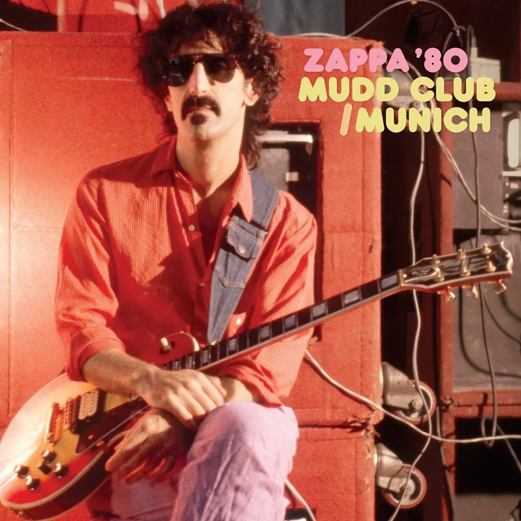 Album artwork for Zappa '80: Mudd Club / Munich by Frank Zappa