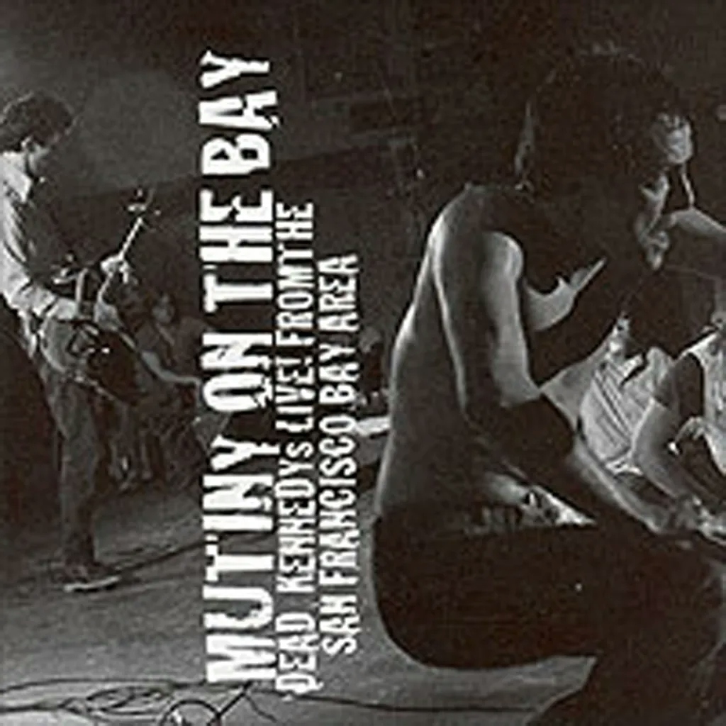 Album artwork for Mutiny on the Bay by Dead Kennedys