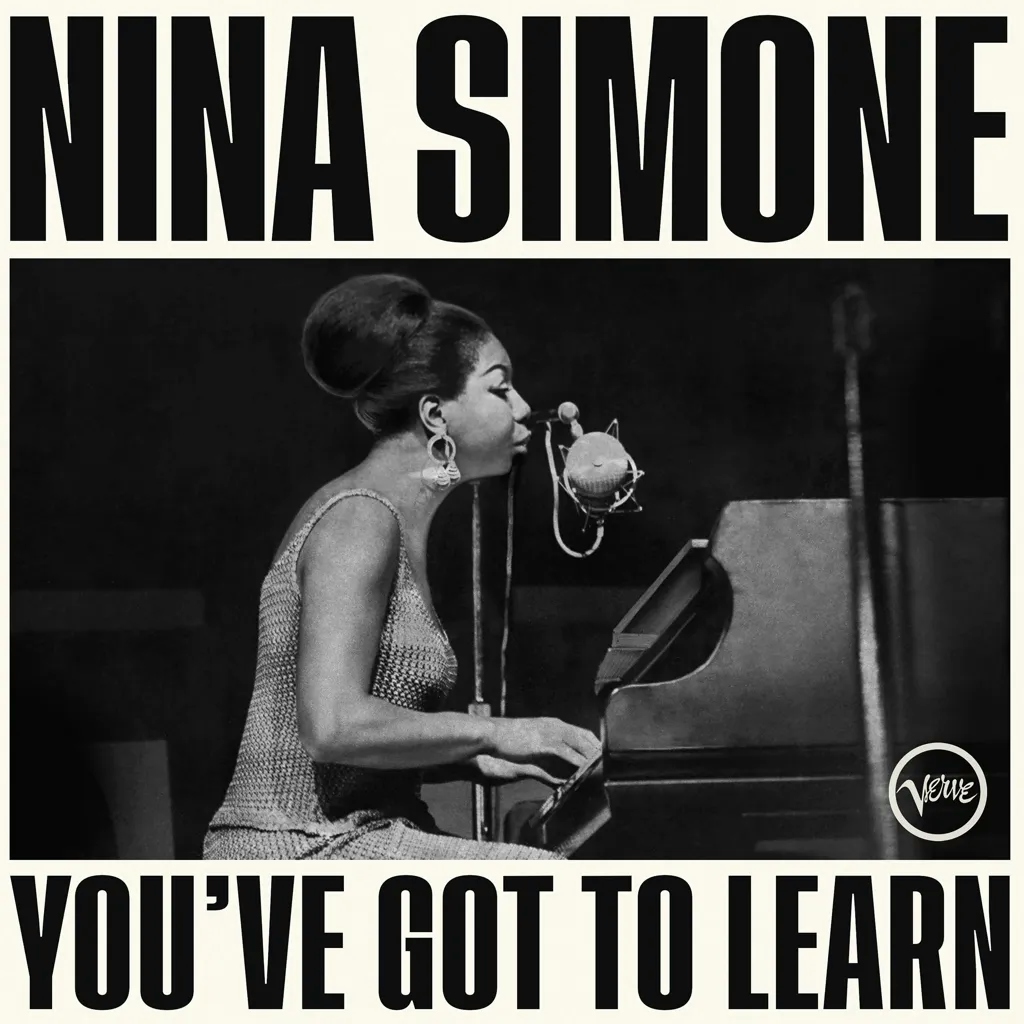Album artwork for Album artwork for You've Got To Learn by Nina Simone by You've Got To Learn - Nina Simone