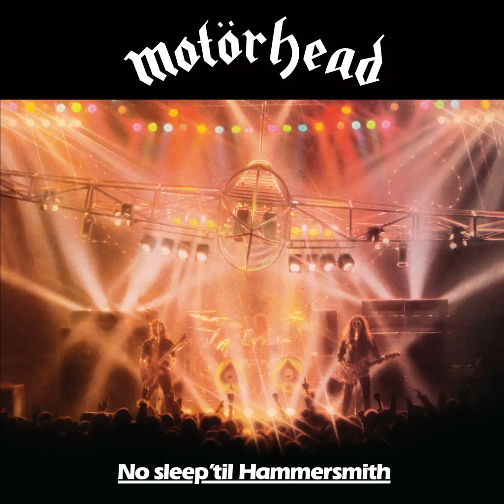 Album artwork for No Sleep 'Til Hammersmith by Motorhead