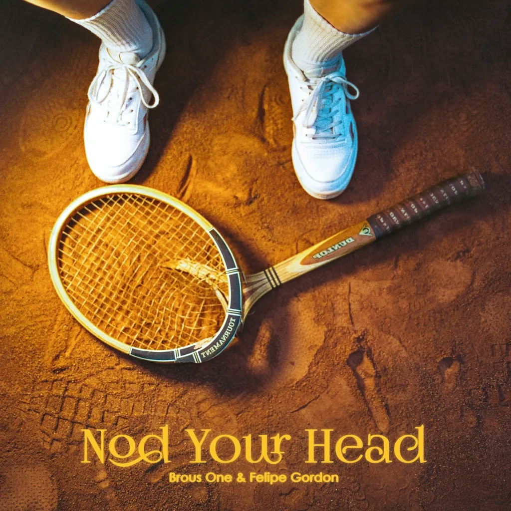 Album artwork for Nod Your Head  by Brous One, Felipe Gordon