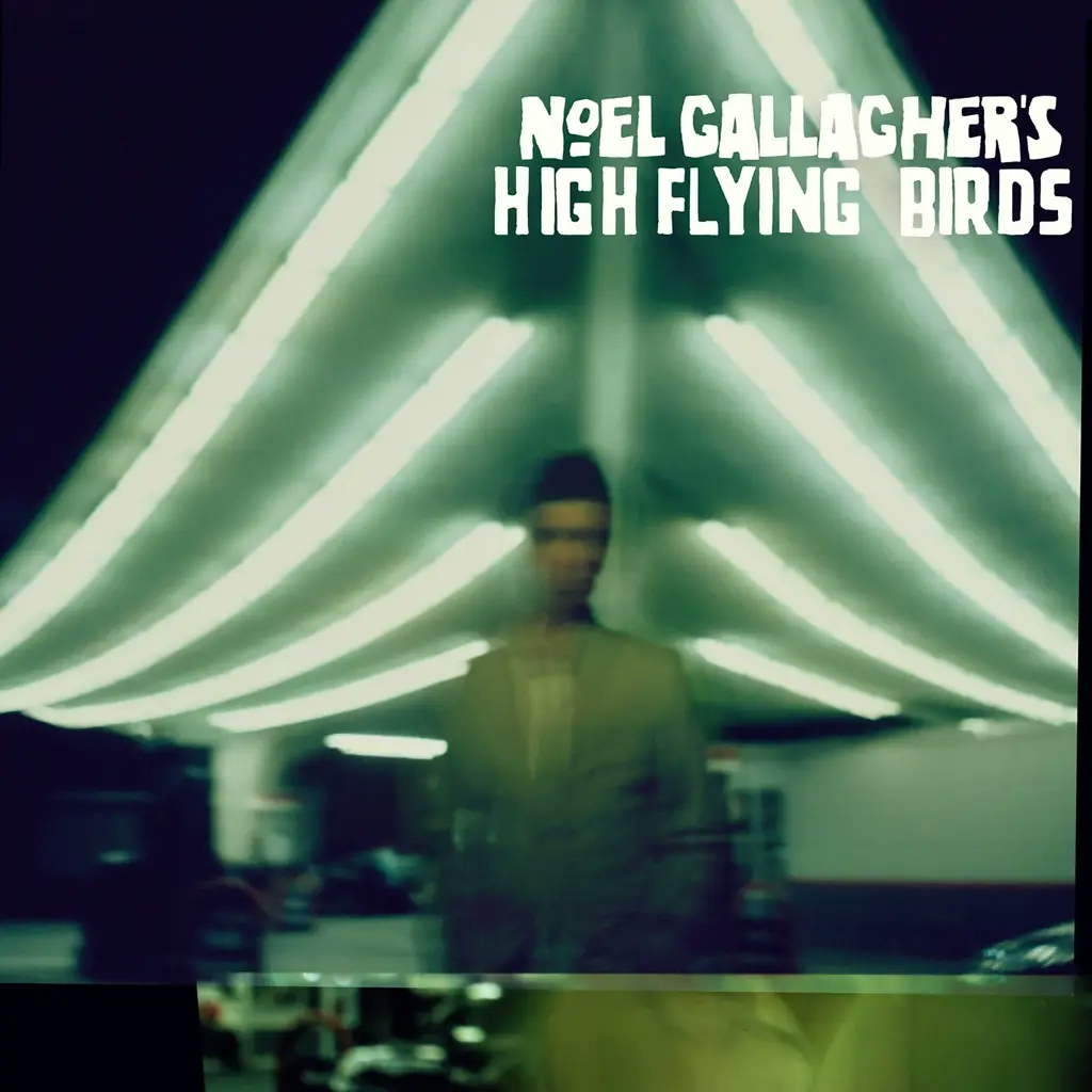 Album artwork for Noel Gallagher's High Flying Birds by Noel Gallagher's High Flying Birds