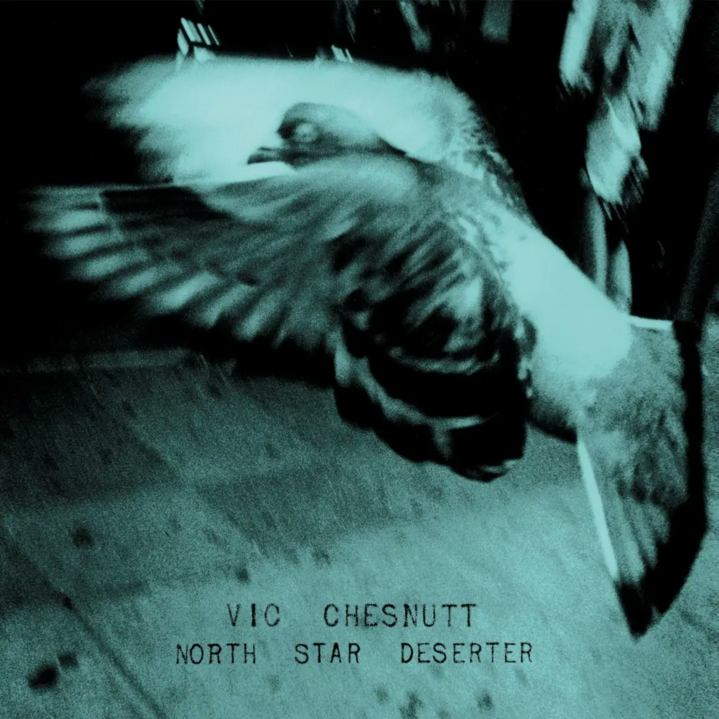 Album artwork for North Star Deserter by Vic Chesnutt
