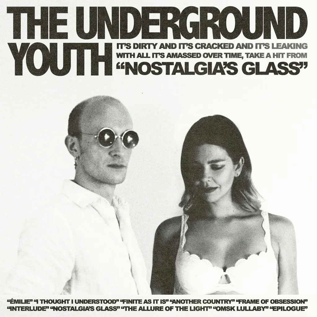 Album artwork for Nostalgia's Glass by The Underground Youth