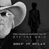 Album artwork for Off The Grid-Doin' It Dylan by Charlie Daniels