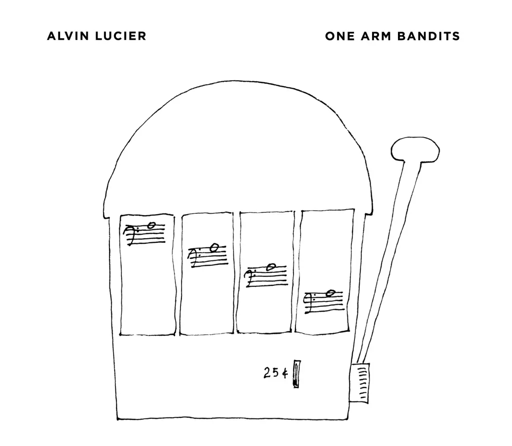 Album artwork for One Arm Bandits by Alvin Lucier