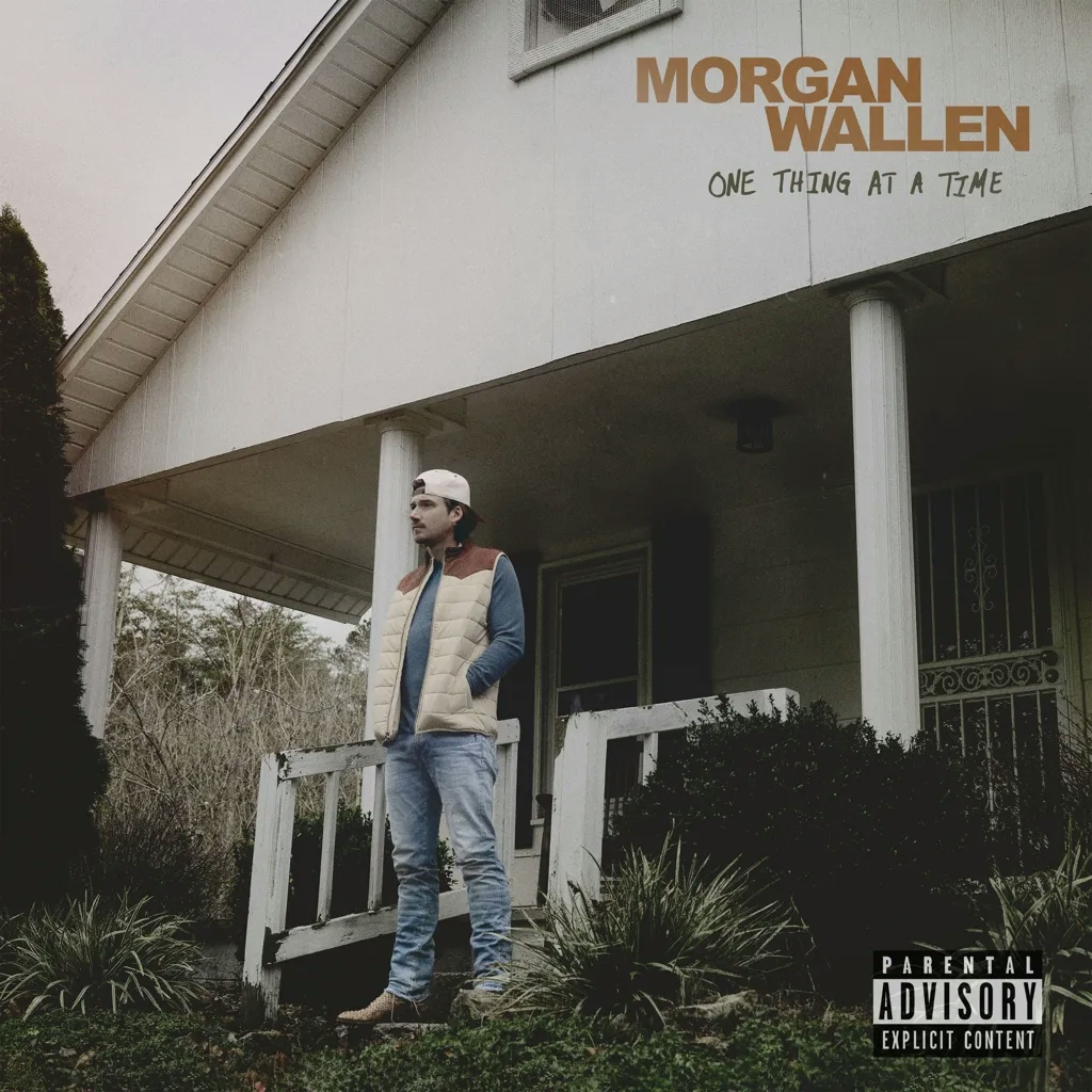 Album artwork for One Thing At A Time by Morgan Wallen