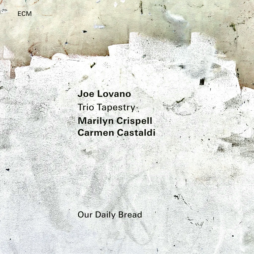 Album artwork for Our Daily Bread by Joe Lovano, Marilyn Crispell, Carmen Castaldi
