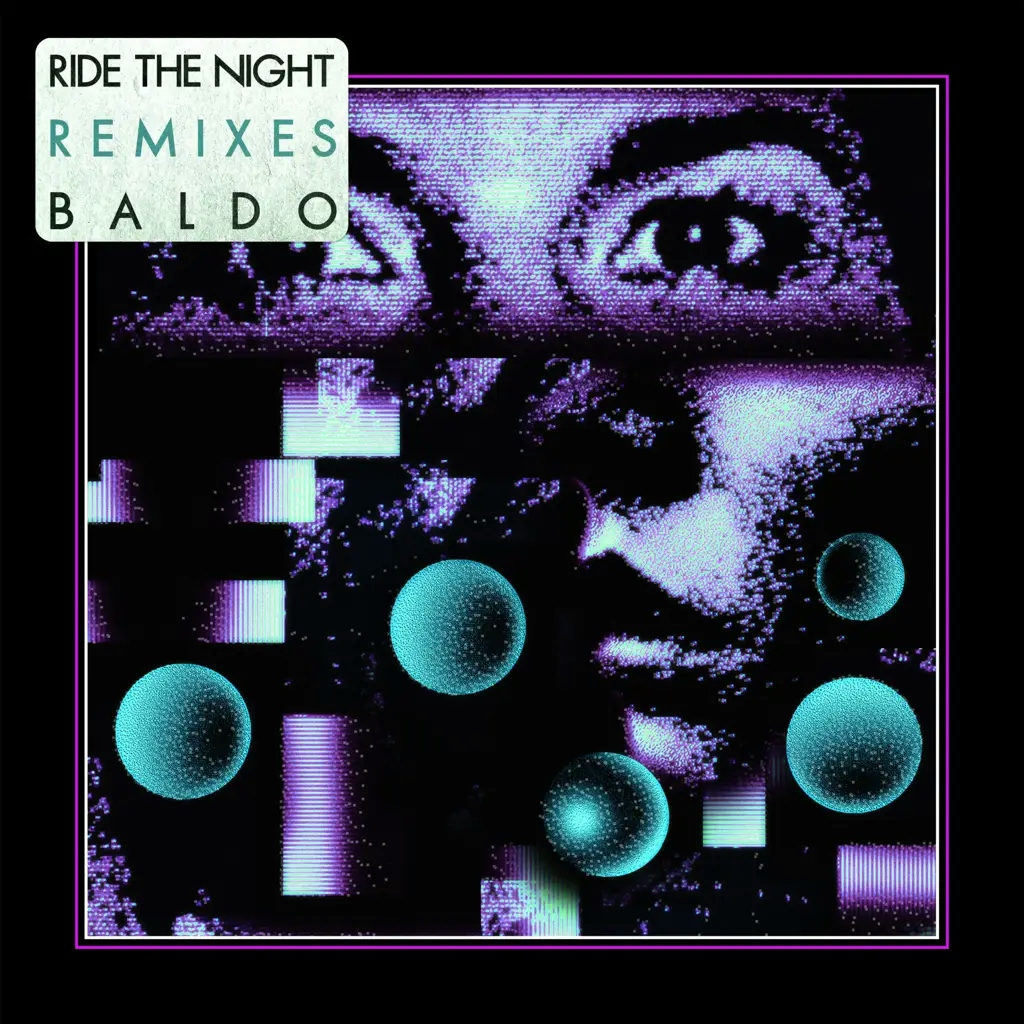 Album artwork for Ride The Night Remixes by Baldo