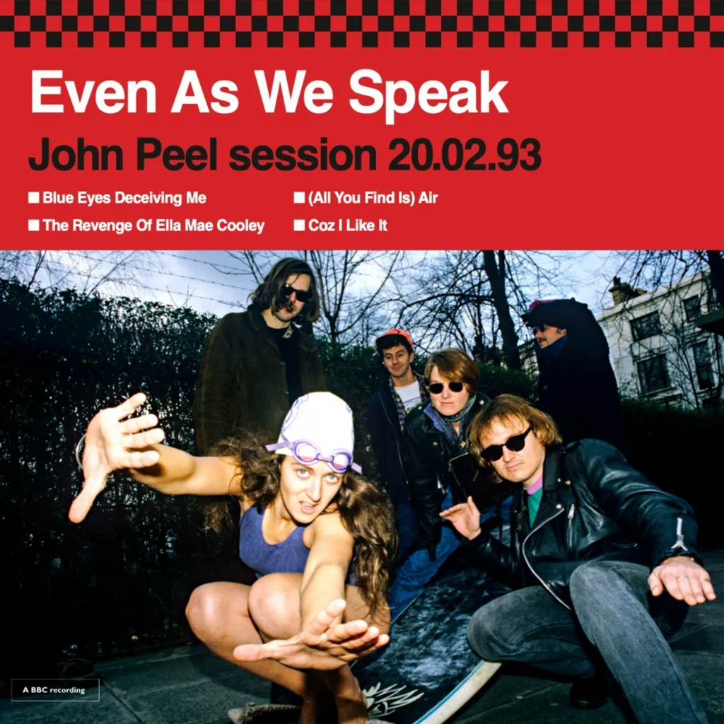 Album artwork for John Peel Session 20.02.93 by Even as we Speak