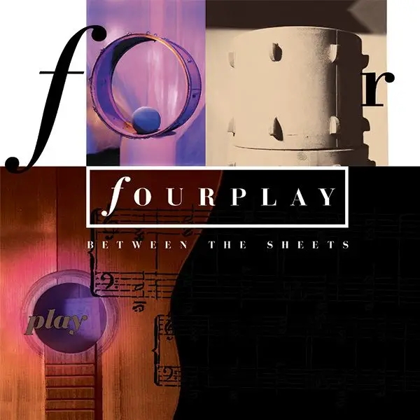 Album artwork for Between The Sheets (30th Anniversary Remastered) - Black Friday 2023 by Fourplay