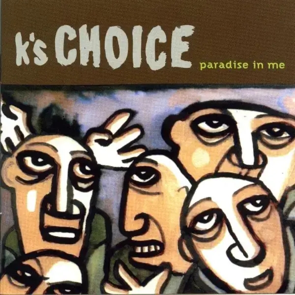 Album artwork for Paradise In Me by K's Choice