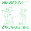 Album artwork for Paranoid Time by Minutemen