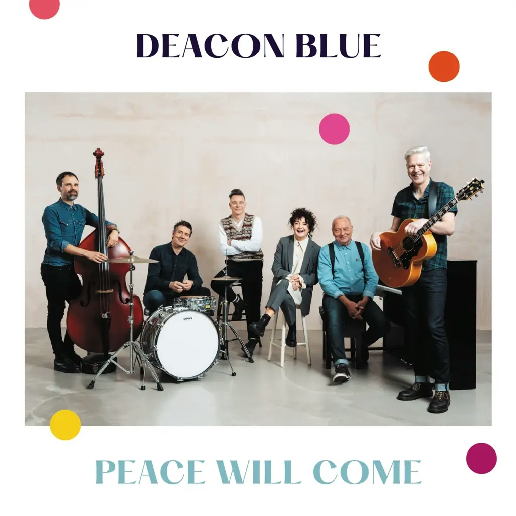 Album artwork for Peace Will Come - RSD 2024 by Deacon Blue