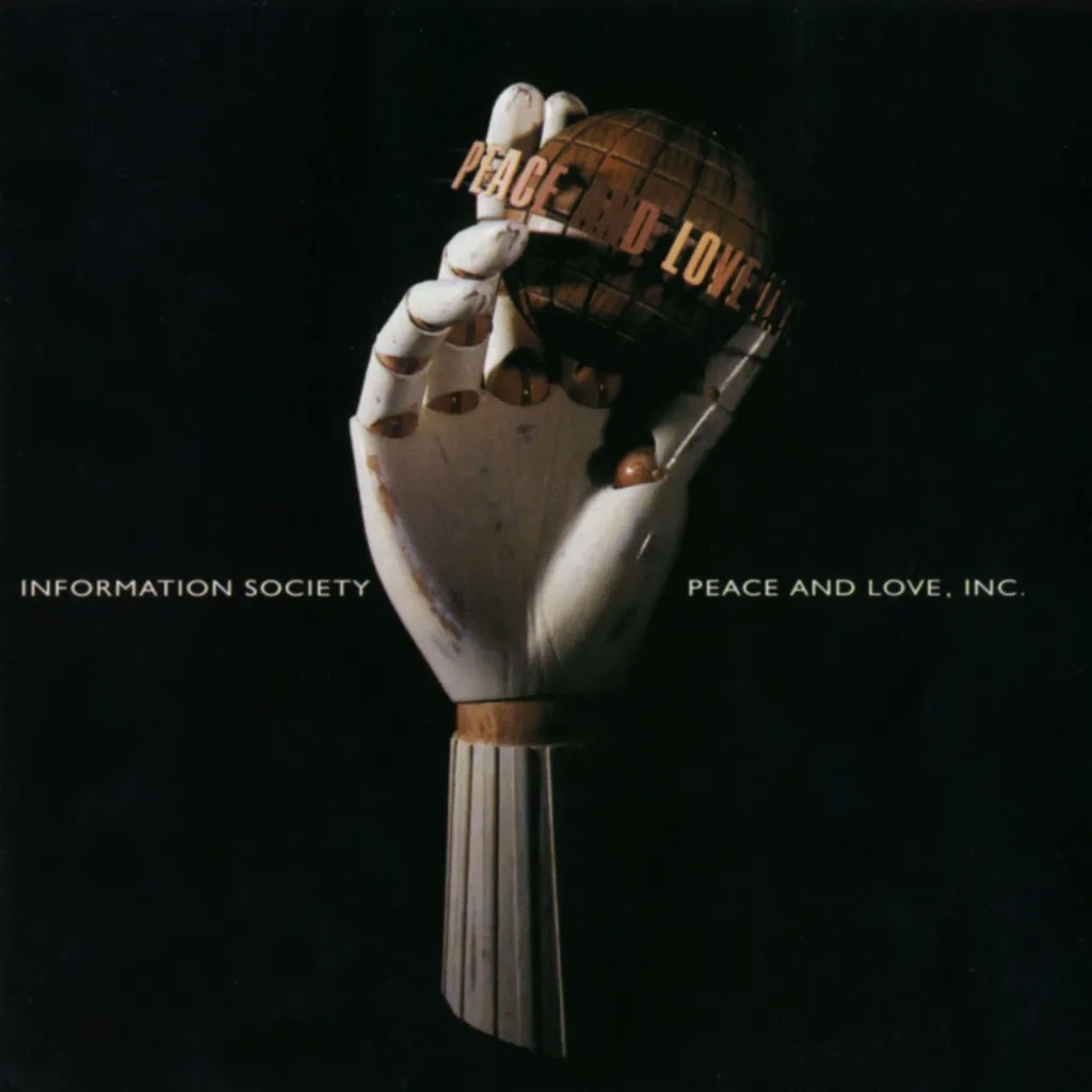 Album artwork for Peace And Love Inc - 30th Anniversary by Information Society