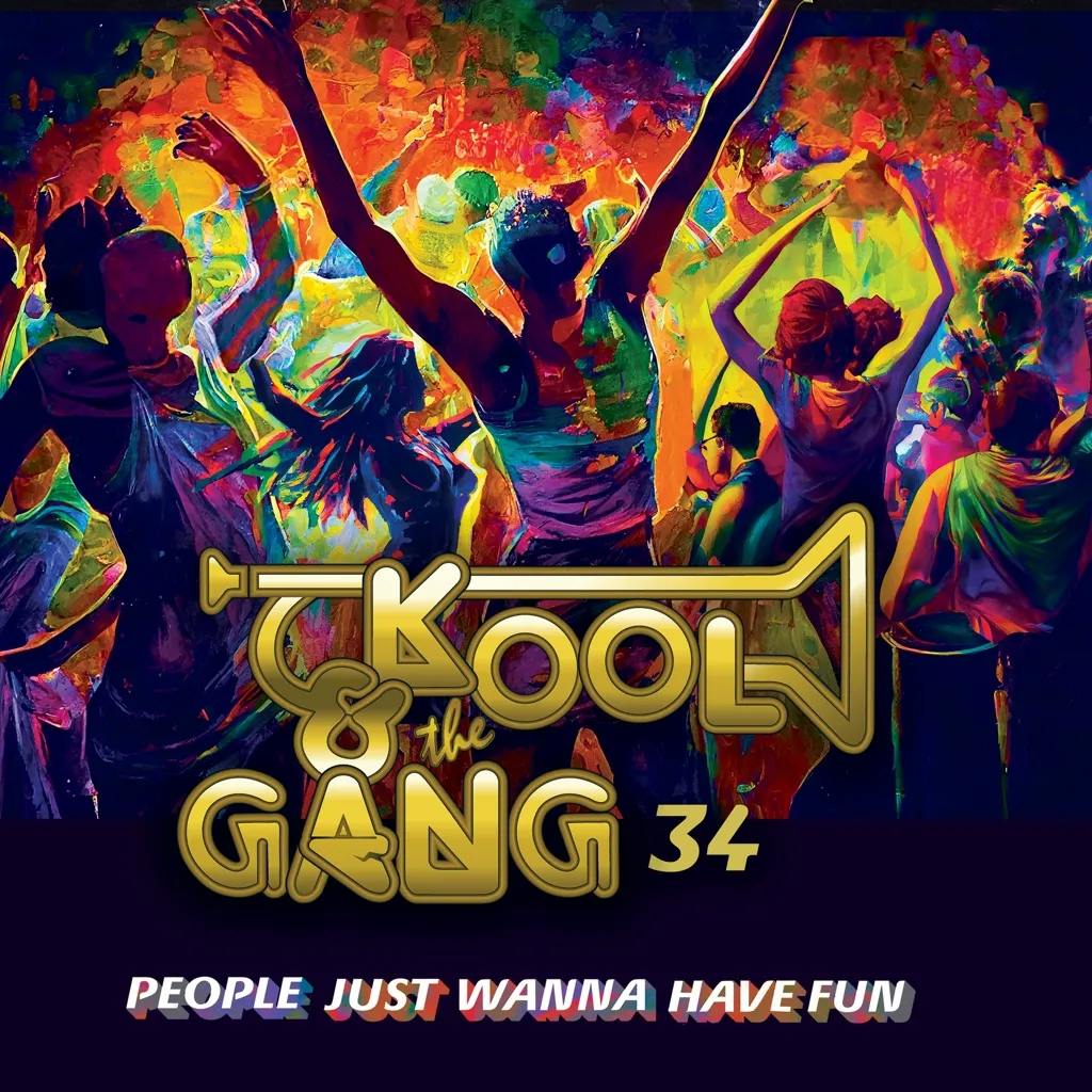 Album artwork for People Just Wanna Have Fun by Kool and The Gang
