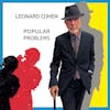Album artwork for Popular Problems by Leonard Cohen